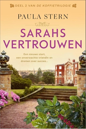Afbeeldingen van De Koffietrilogie Sarahs vertrouwen