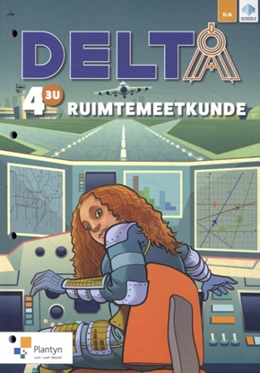 Afbeeldingen van Delta 4 ruimtemeetkunde - Dubbele finaliteit 3u Leerwerkboek