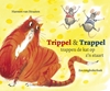Afbeelding van Trippel & Trappel trappen de kat op z'n staart
