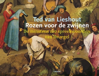 Afbeeldingen van Kunstprentenboeken Rozen voor de zwijnen