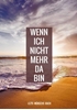 Afbeelding van Letzte-Wünsche-Buch - Wenn ich nicht mehr da bin