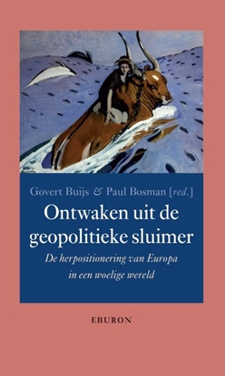 Afbeeldingen van Annalen van het Thijmgenootschap Ontwaken uit de geopolitieke sluimer