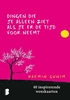 Afbeelding van Dingen die je alleen ziet als je er de tijd voor neemt