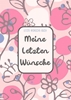 Afbeelding van Letzte-Wünsche-Buch - Meine Letzten Wünsche