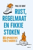Afbeelding van Rust, regelmaat en fikkie stoken
