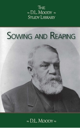 Afbeeldingen van The D.L. Moody Study Library Sowing and Reaping