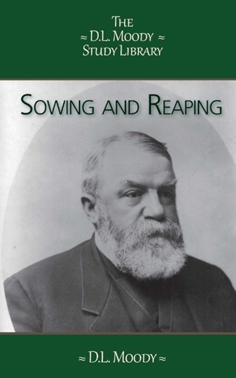 Afbeelding van The D.L. Moody Study Library Sowing and Reaping