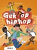 Afbeelding van Makkelijk & Leuk Gek op hiphop