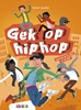 Afbeelding van Makkelijk & Leuk Gek op hiphop