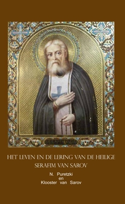 Afbeeldingen van Christelijke asceten en heiligen van Rusland Leven en Lering van de Heilige Serafim van Sarov
