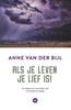 Afbeelding van Als je leven je lief is