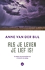 Afbeelding van Als je leven je lief is