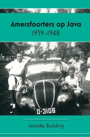 Afbeelding van Amersfoorters op Java 1939-1948