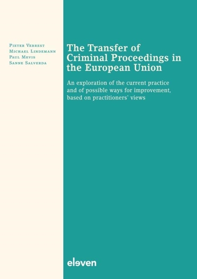 Afbeelding van The Transfer of Criminal Proceedings in the European Union