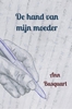 Afbeelding van De hand van mijn moeder