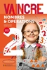 Afbeelding van Vaincre - Nombres et opérations - 2e année