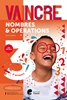 Afbeelding van Vaincre - Nombres et opérations - 3e année