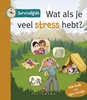 Afbeelding van Survivalgids - Wat als je veel stress hebt?