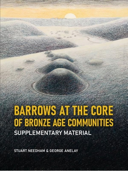 Afbeelding van Barrows at the Core of Bronze Age Communities