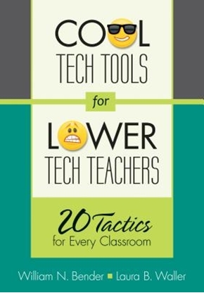 Afbeeldingen van Cool Tech Tools for Lower Tech Teachers: 20 Tactics for Every Classroom