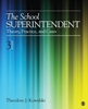 Afbeelding van The School Superintendent: Theory, Practice, and Cases