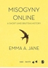 Afbeelding van Misogyny Online: A Short (and Brutish) History