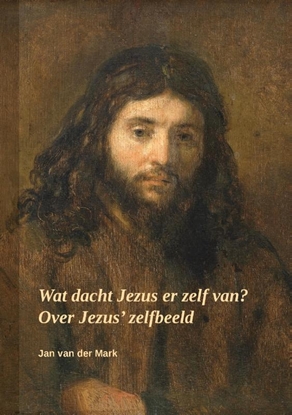 Afbeeldingen van Wat dacht Jezus er zelf van?
