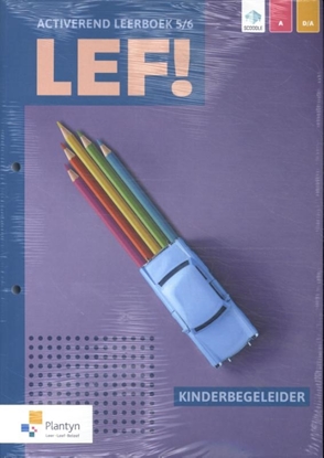 Afbeeldingen van LEF! LEF! set 5/6 Activerend leerboek Kinderbegeleider Leerboek