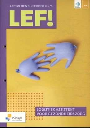 Afbeeldingen van LEF! LEF! 5/6 Logistiek assistent voor gezondheidszorg Leerboek