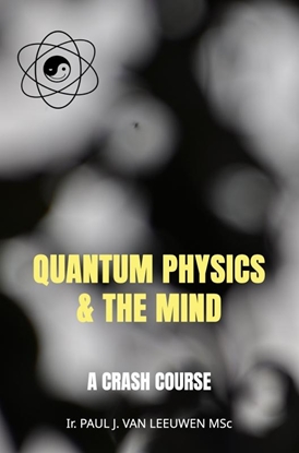 Afbeeldingen van Quantum Physics & the Mind