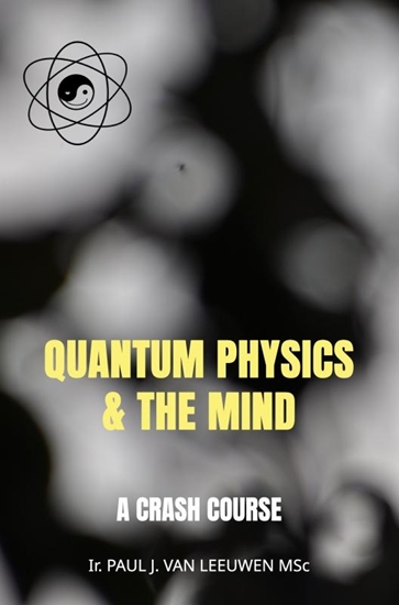 Afbeelding van Quantum Physics & the Mind