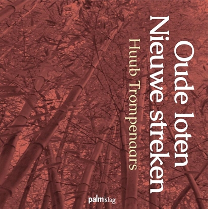 Afbeeldingen van Oude loten Nieuwe streken