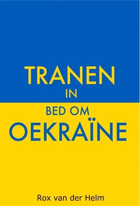 Afbeeldingen van Tranen in bed om Oekraïne
