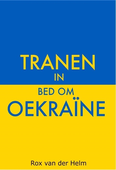 Afbeelding van Tranen in bed om Oekraïne