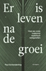 Afbeelding van Er is leven na de groei