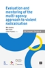 Afbeelding van IDC Impact Series Evaluation and Mentoring of the Multi-Agency Approach to Violent Radicalisation in Belgium, the Netherlands and Germany