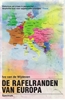 Afbeelding van De rafelranden van Europa