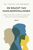 Afbeelding van De kracht van familieopstellingen