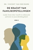 Afbeelding van De kracht van familieopstellingen