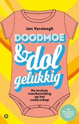 Afbeeldingen van Doodmoe en dolgelukkig