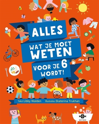 Afbeeldingen van Alles wat je moet weten voor je 6 wordt!