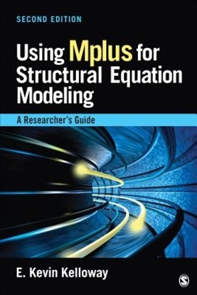 Afbeeldingen van Using Mplus for Structural Equation Modeling: A Researcher's Guide