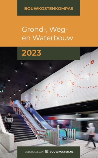 Afbeelding van Bouwkostenkompas Bouwkostenkompas Grond-, Weg en Waterbouw 2023