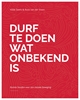 Afbeelding van Durf te doen wat onbekend is