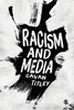 Afbeelding van Racism and Media