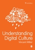 Afbeelding van Understanding Digital Culture