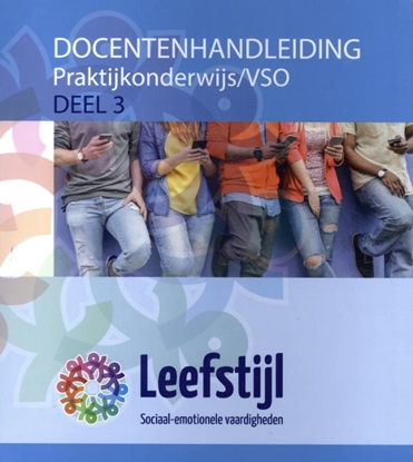 Afbeeldingen van Leefstijl Docentenhandleiding vso/pro deel 3