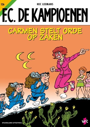 Afbeeldingen van F.C. De Kampioenen Carmen stelt orde op zaken