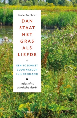 Afbeeldingen van Dan staat het gras als liefde