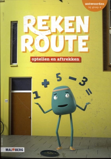 Afbeelding van Rekenroute groep 4 optellen en aftrekken Antwoordenboek